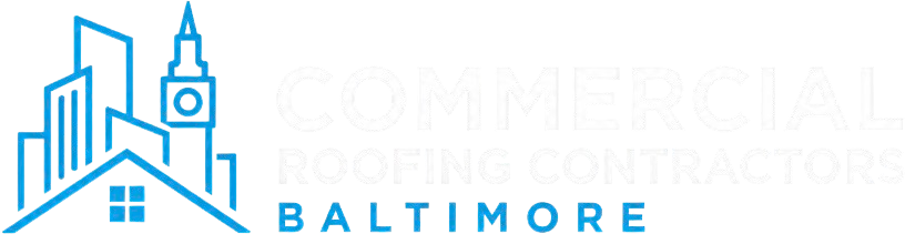 Commercial Roofing Contractors Baltimore